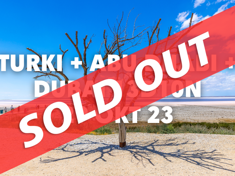 [SOLD OUT] WONDERFUL TURKIYE + ABU DHABI & DUBAI [29 OCTOBER – 10 NOVEMBER 2023]