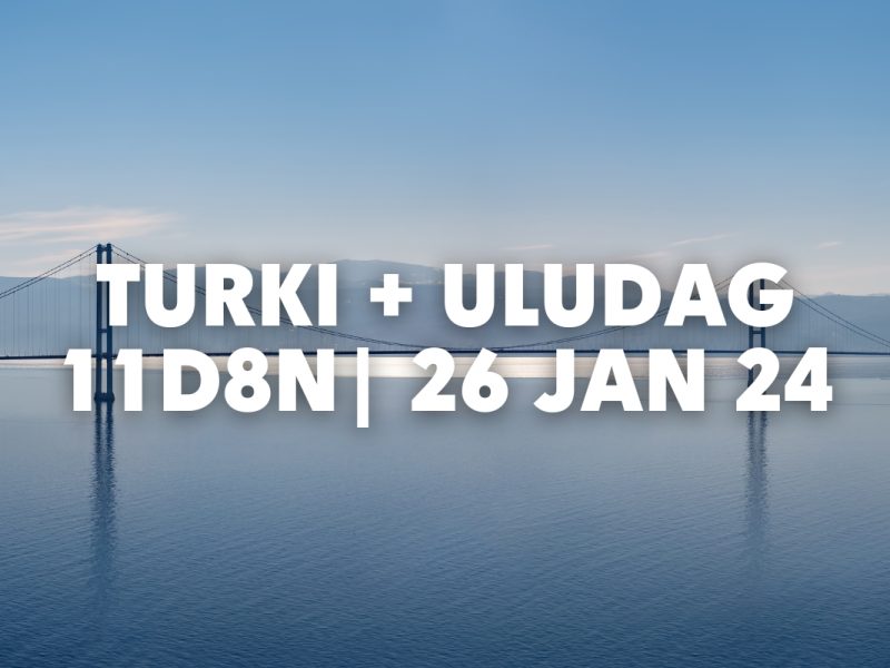 PESONA KEAJAIBAN MUSIM DINGIN DI TURKI 11D8N + BONUS ULUDAG [26 JAN-05 FEB 2024]