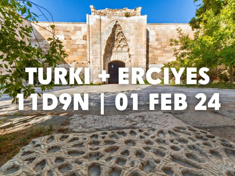 PESONA KEAJAIBAN MUSIM DINGIN DI TURKI 11D9N + BONUS ERCIYES & DUBAI [1-11 FEBRUARY 2024]