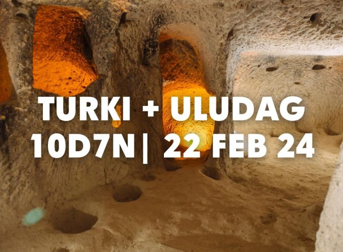 PESONA KEAJAIBAN MUSIM DINGIN DI TURKI 10D7N + BONUS ULUDAG  [22 FEBRUARY – 2 MARCH 2024]
