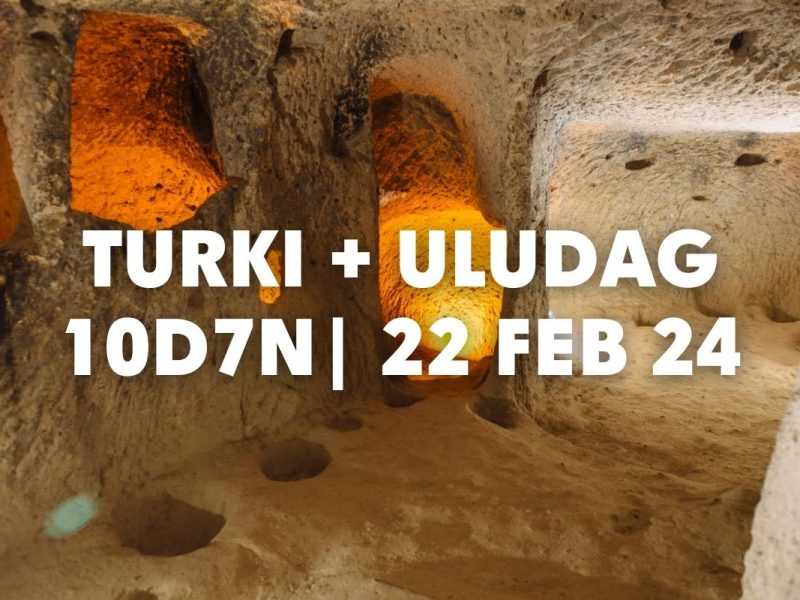 PESONA KEAJAIBAN MUSIM DINGIN DI TURKI 10D7N + BONUS ULUDAG  [22 FEBRUARY – 2 MARCH 2024]