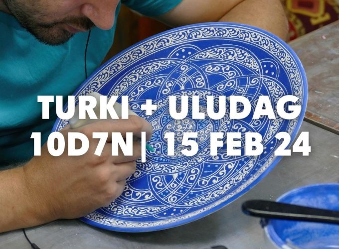 PESONA KEAJAIBAN MUSIM DINGIN DI TURKI 10D7N + BONUS ULUDAG [15-24 FEBRUARY 2024]
