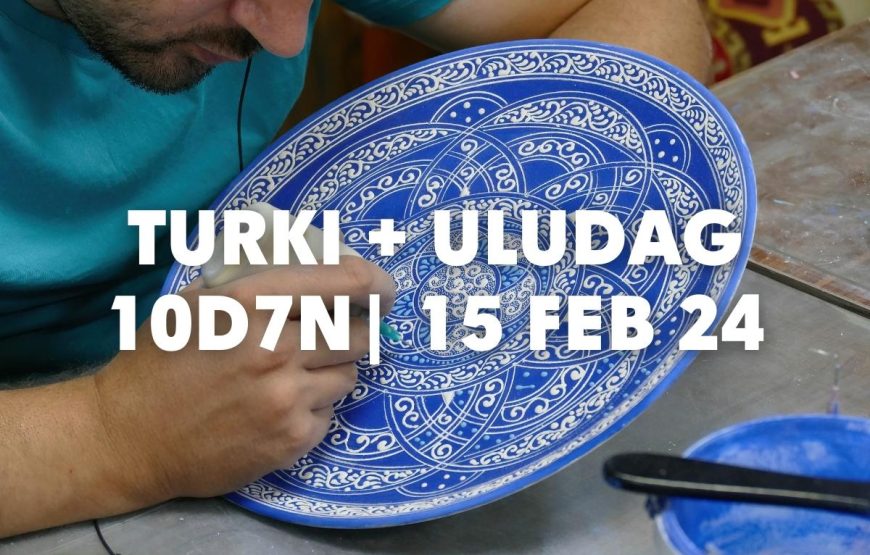 PESONA KEAJAIBAN MUSIM DINGIN DI TURKI 10D7N + BONUS ULUDAG [15-24 FEBRUARY 2024]