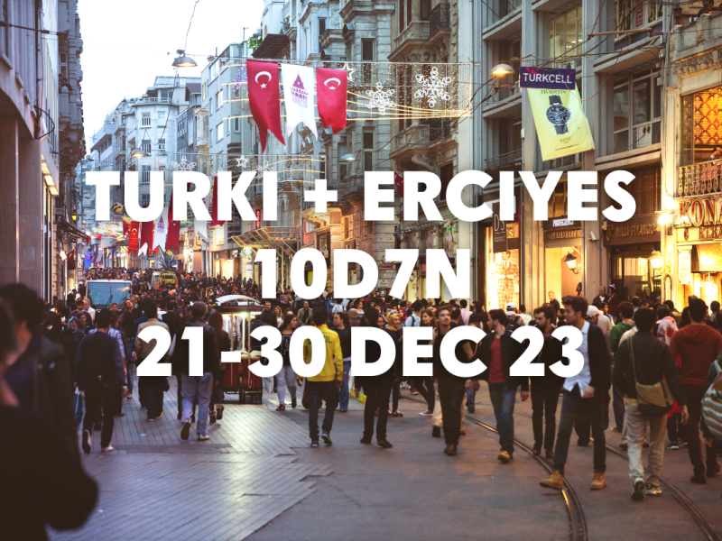 Turki 10D7N | 21-30 DES | WINTER DI TURKI + ERCIYES | By EY