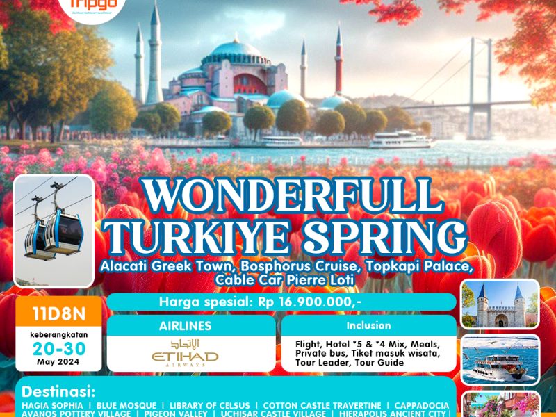 Wonderful Turki Spring Turki 20 – 30 Mei 2024| By EY